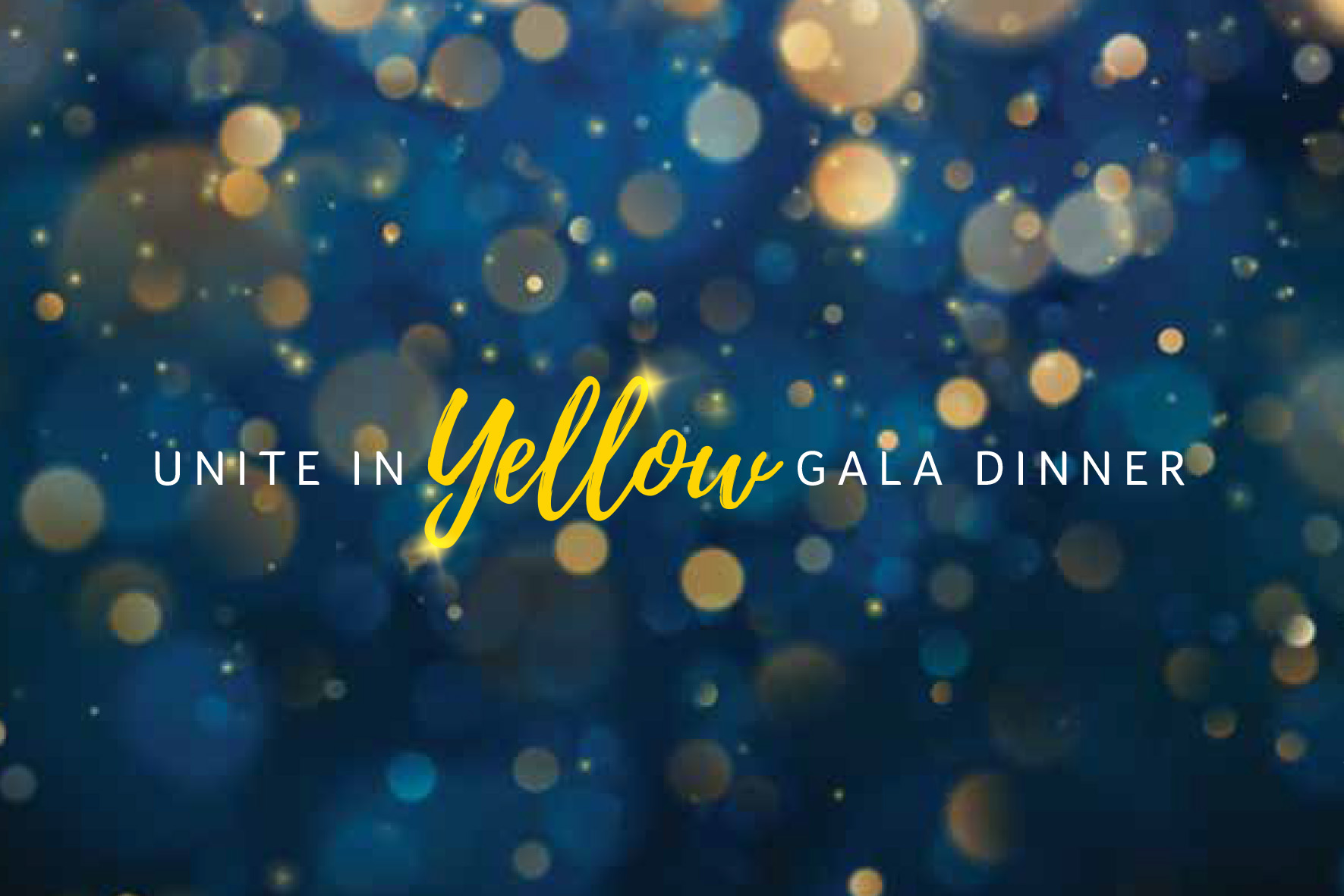 Unite In Yellow Gala Dinner